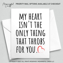 My Heart Isn't The Only Thing That Throbs For You
