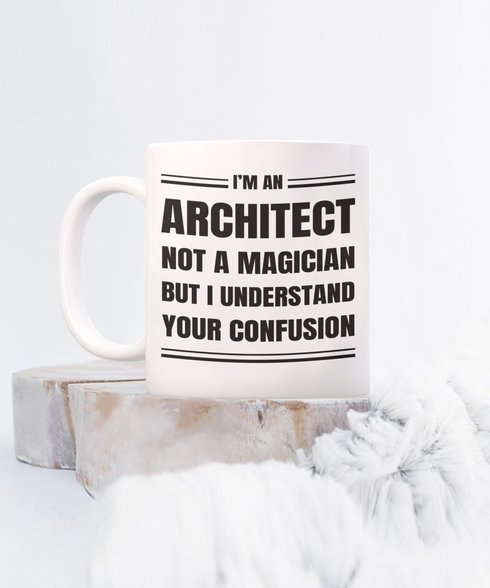Architect Coffee Mug Gift, Funny & Sarcastic Gift for Architect - Meaningful Cards