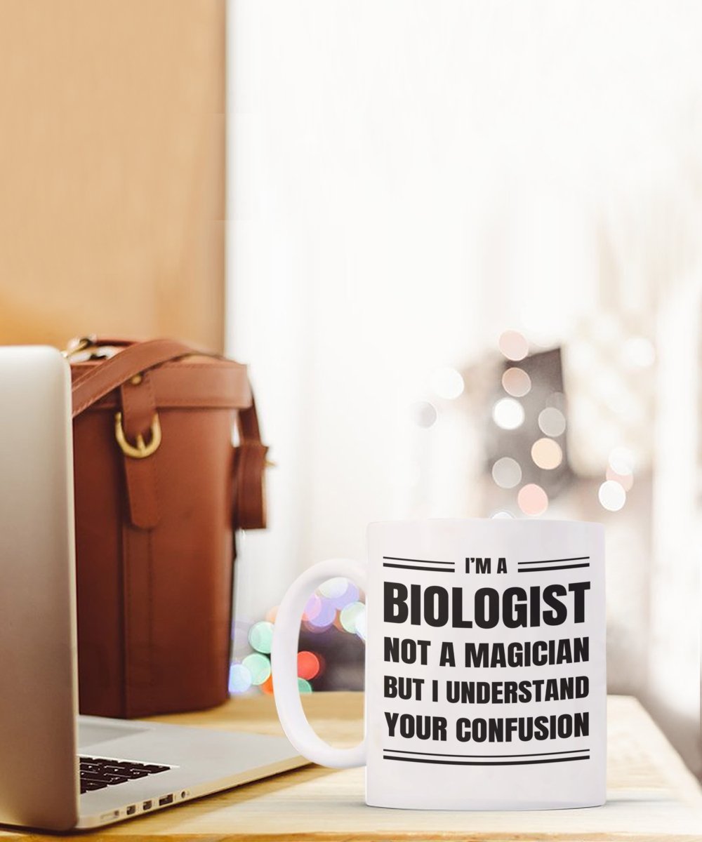 Biologist Coffee Mug Gift, Funny & Sarcastic Gift for Biologist - Meaningful Cards