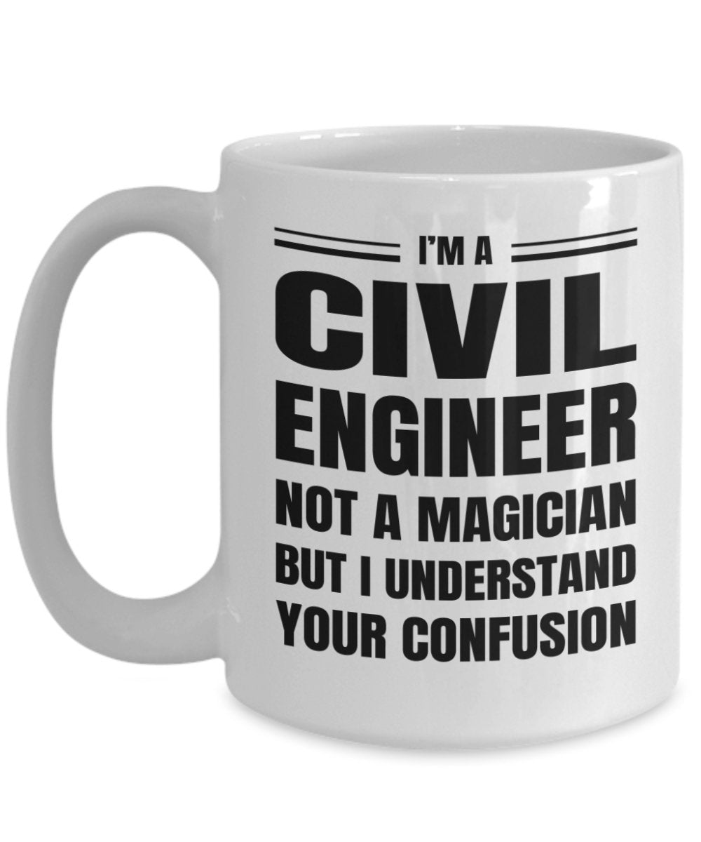 Civil Engineer Coffee Mug Gift, Funny Sarcastic Gift for Civil Engineer - Meaningful Cards