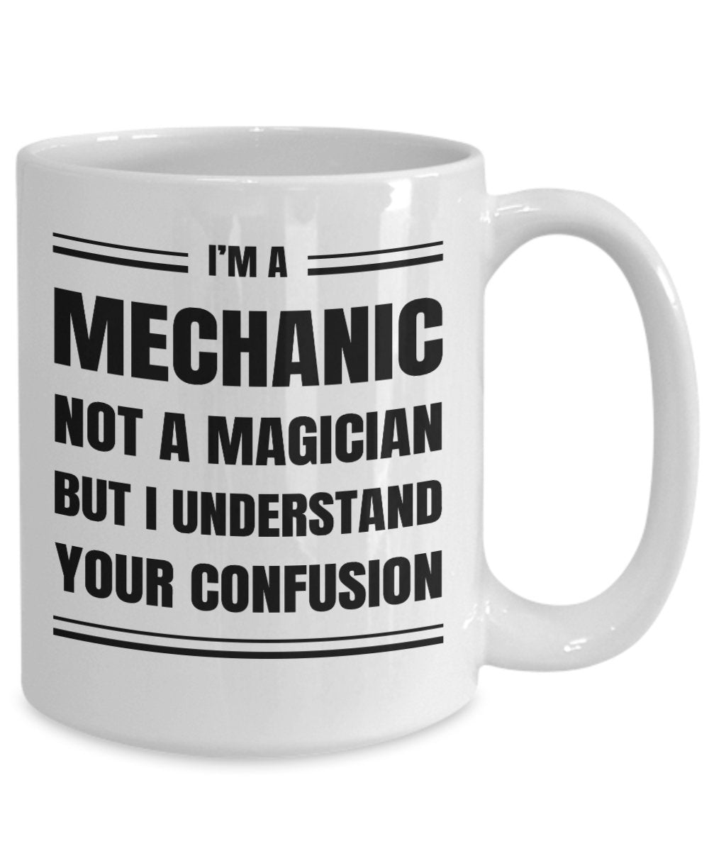 Mechanic Coffee Mug Gift, Funny Sarcastic Gift for Mechanic - Meaningful Cards