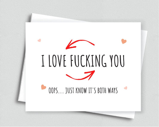 Naughty I Love Fucking You Oops, Anniversary Gift For Him Her - Meaningful Cards