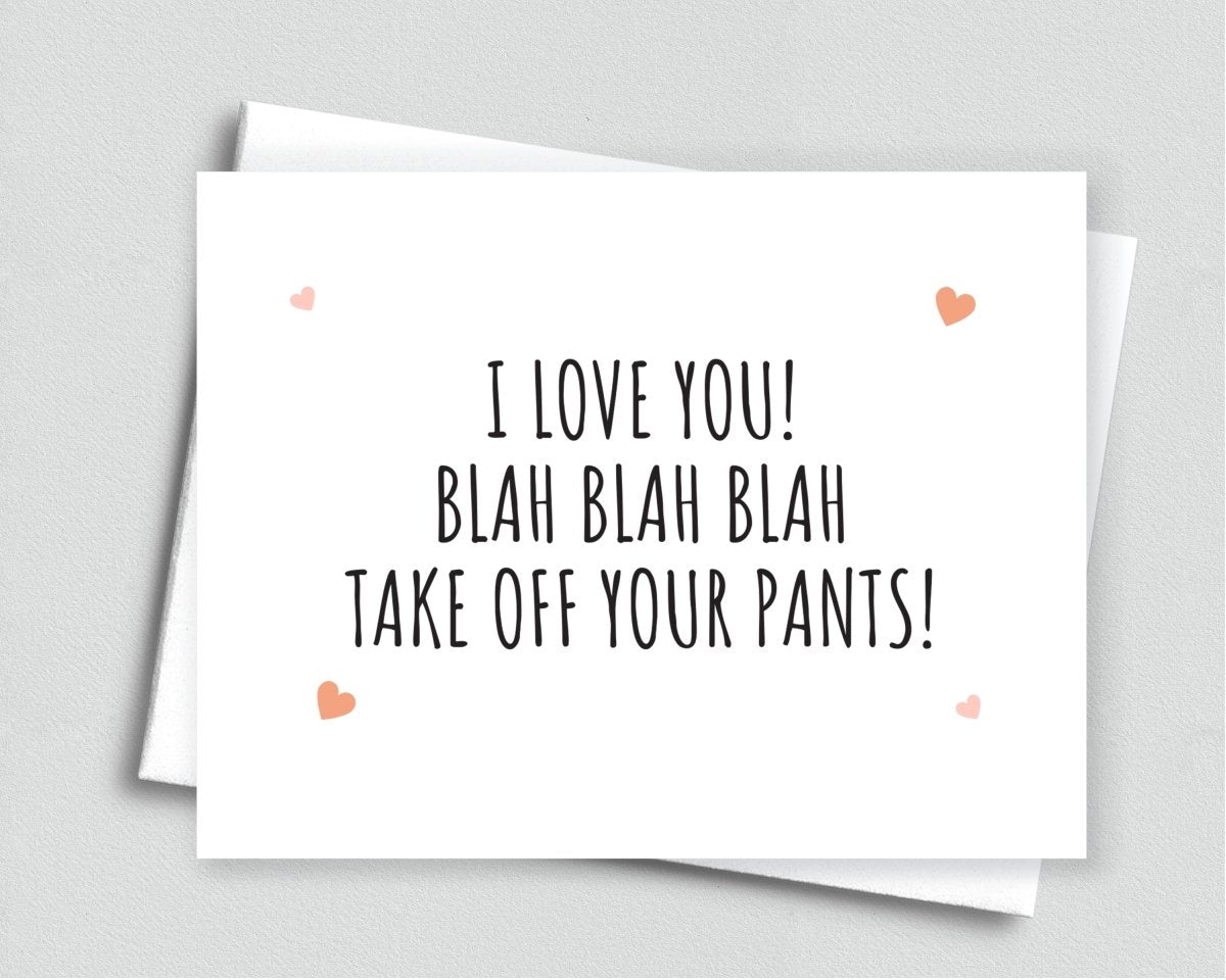 Naughty I Love You, Blah Blah Anniversary Birthday Card For Him - Meaningful Cards