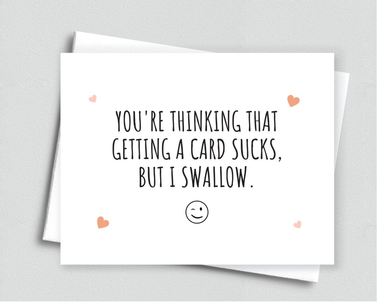 Naughty I Swallow Anniversary Card For Him, Boyfriend Husband - Meaningful Cards