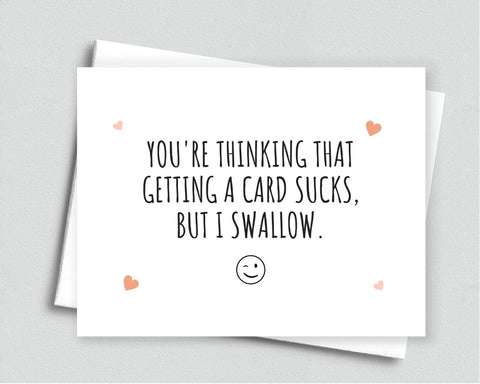 Naughty I Swallow Anniversary Card For Him, Boyfriend Husband - Meaningful Cards