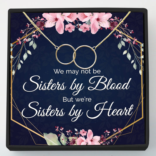 Not Sisters by Blood, but Sisters by Heart - Best Friend Gift - Meaningful Cards