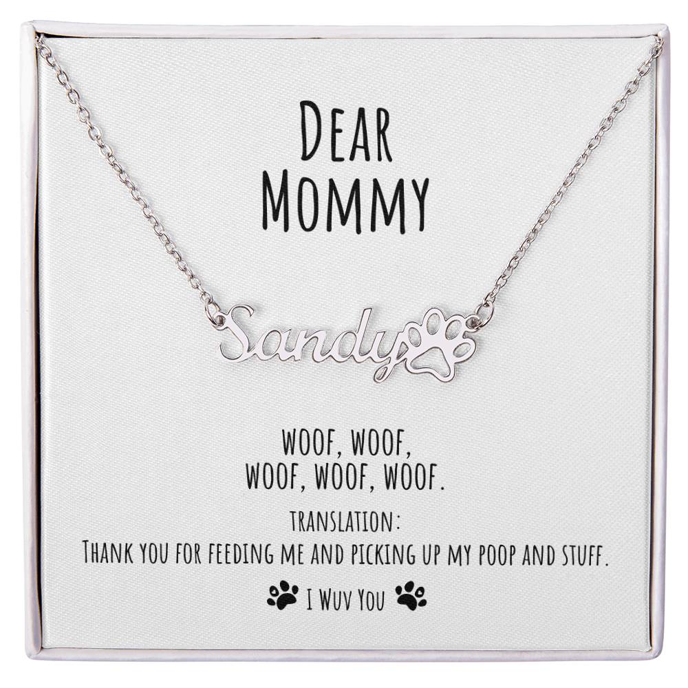 Personalized Dog Mom Custom Name Necklace from Dog with Funny Message Card - Meaningful Cards