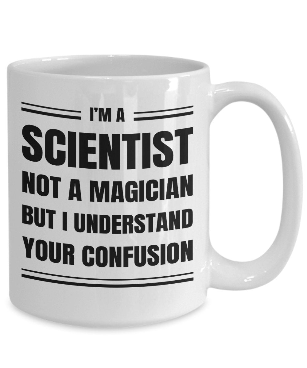 Scientist Coffee Mug Gift, Funny Sarcastic Gift for Scientist - Meaningful Cards