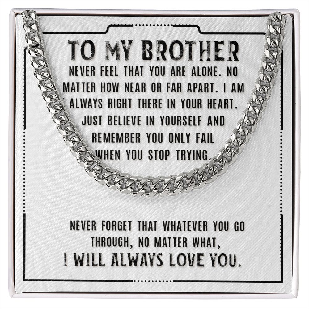 To My Brother Sentimental Personalized Cuban Link Necklace Gift - Meaningful Cards