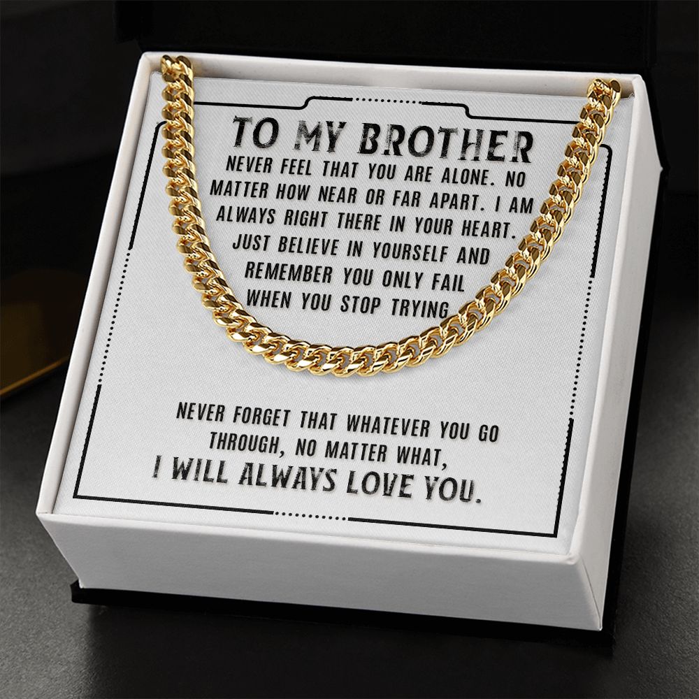 To My Brother Sentimental Personalized Cuban Link Necklace Gift - Meaningful Cards
