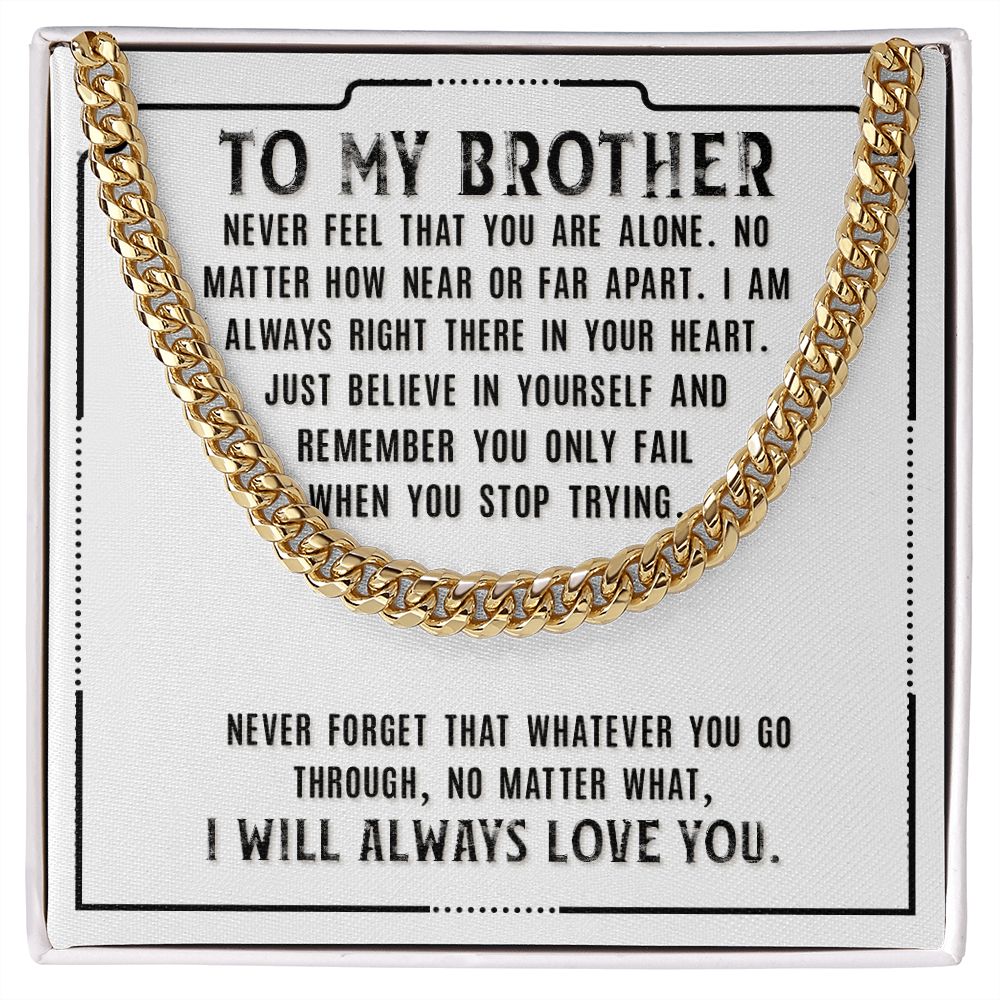 To My Brother Sentimental Personalized Cuban Link Necklace Gift - Meaningful Cards