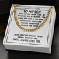 To My Son Sentimental Personalized Cuban Link Necklace Gift - Meaningful Cards